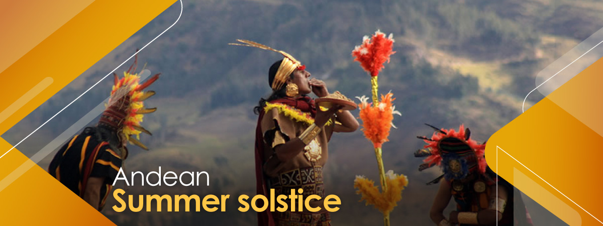 Summer solstice and its culture-defining significance for the Andean people