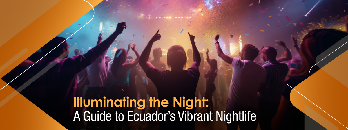 Ecuador Nightlife in regions