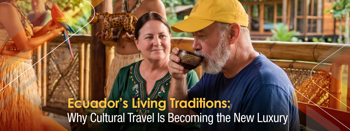 Ecuador-Living Traditions-Cultural-Travel-Luxury